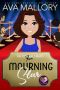 [The Funeral Fakers 05] • Mourning Star · A Good Clean Fun Cozy Mystery (The Funeral Fakers Book 5)